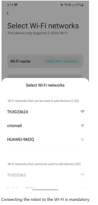 Connecting the robot to the Wi-Fi is mandatory