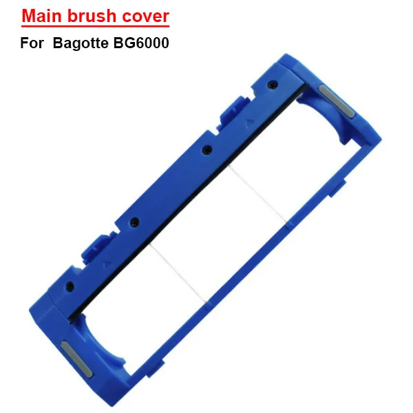  Main brush cover For Bagotte BG600 