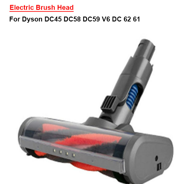 Electric Brush Head For Dyson DC45 DC58 DC59 V6 DC 62 61