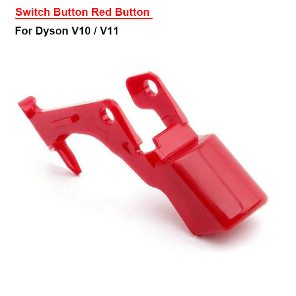 Switch Button Red Button For Dyson V10 / V11 