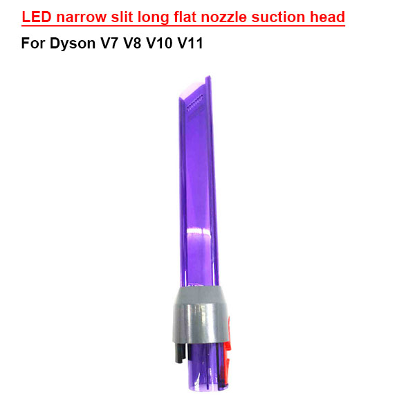  LED narrow slit long flat nozzle suction head For Dyson V7 V8 V10 V11 V15  