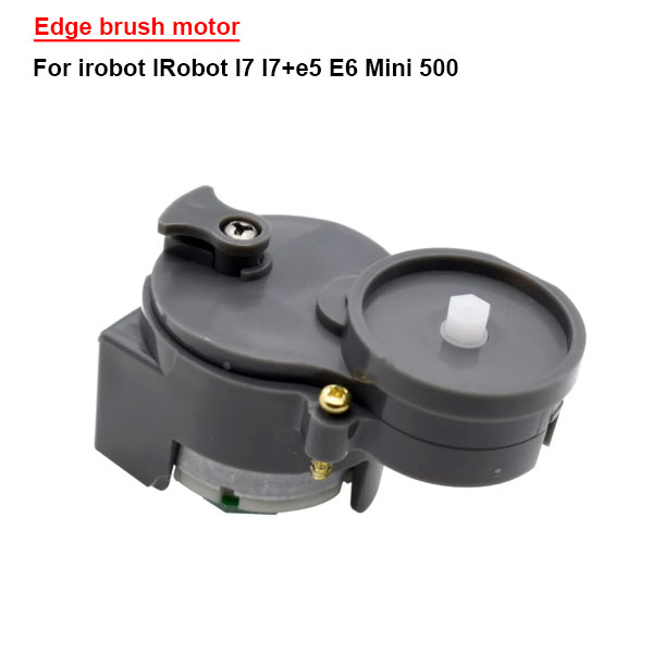  Edge brush motor For  irobot IRobot I7 I7+e5 E6 Mini 500 