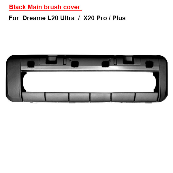 Black Main brush cover For Dreame L20 Ultra / X20 Pro / Plus