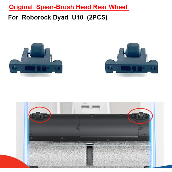 Original  Spear-Brush Head Rear Wheel For  Roborock Dyad  U10  (2PCS)