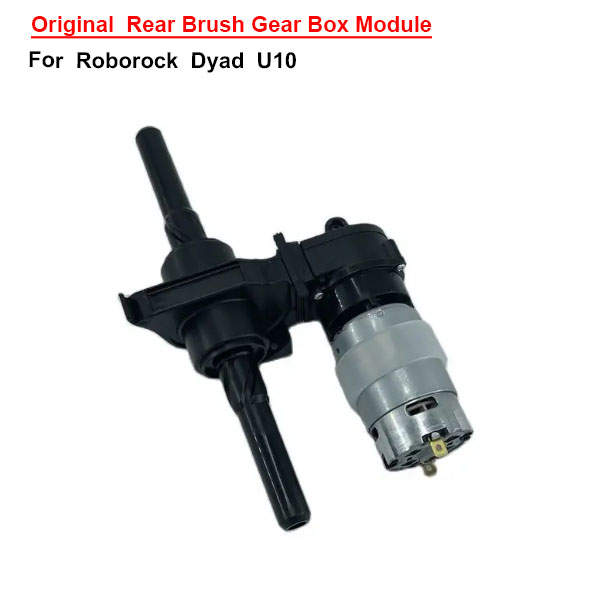 Original  Rear Brush Gear Box Module For  Roborock  Dyad  U10