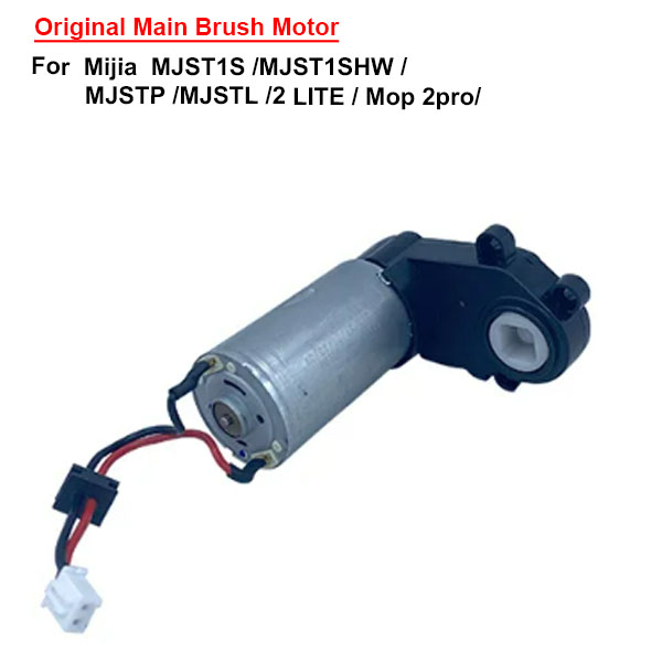 Original Main Brush Motor For  Mijia  MJST1S /MJST1SHW / MJSTP /MJSTL /2 LITE / Mop 2pro/ 