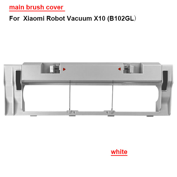 main brush cover  For  Xiaomi Robot Vacuum X10 (B102GL)