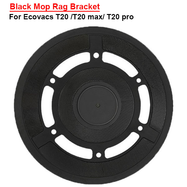 Black Mop Rag Bracket For Ecovacs T20 /T20 max/ T20 pro