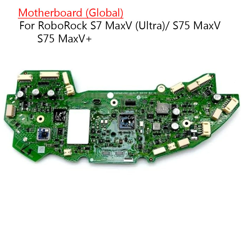  Motherboard (Global) For RoboRock S7 MaxV (Ultra)/ S75 MaxV       S75 MaxV+ 