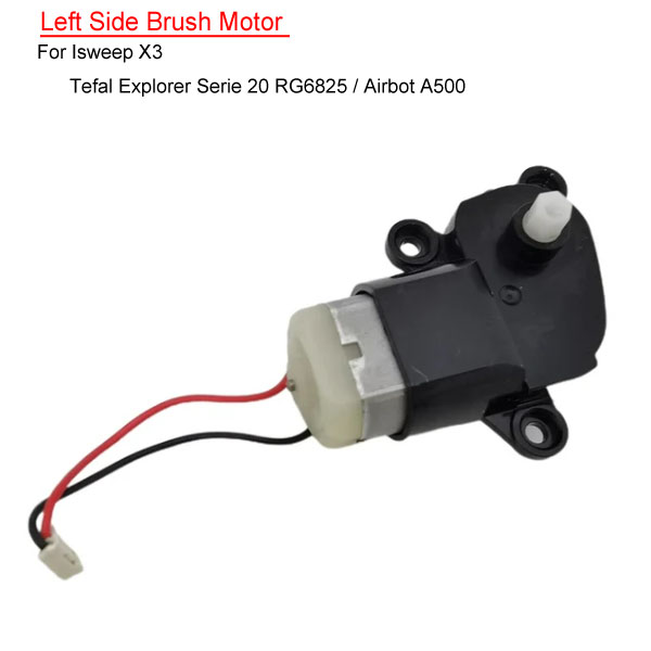 Left Side Brush Motor For Isweep X3 For Tefal Explorer Serie 20 RG6825 For Airbot A500