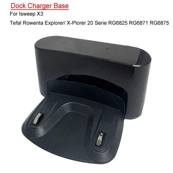 Dock Charger Base For Isweep X3/ Tefal Rowenta Explorer/ X-Plorer 20 Serie RG6825 RG6871 RG6875 