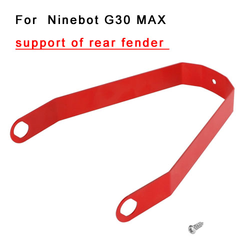 support of rear fender  for Ninebot G30 Max