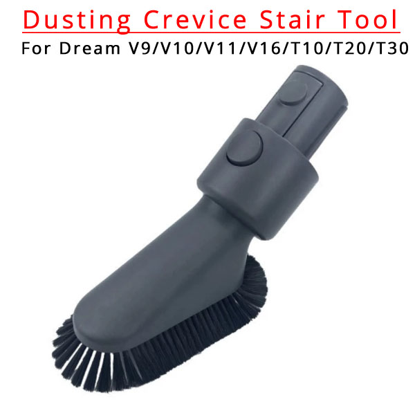  Dusting Crevice Stair Tool For Dreame V9/V9B/V10/V11/11SET/V16/T10/T20/T30 