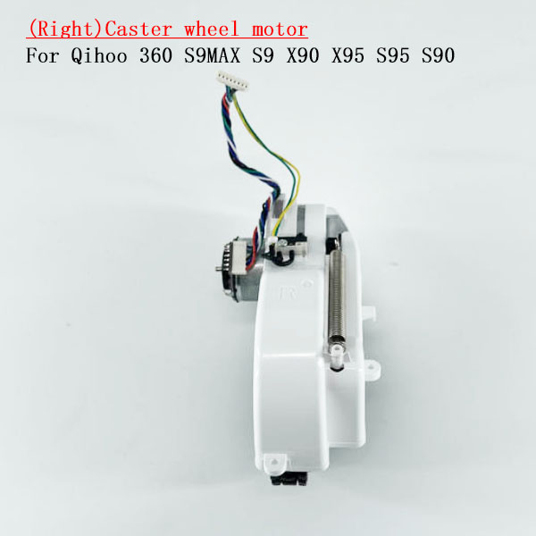 (Right)Caster wheel motor For Qihoo 360 S9MAX S9 X90 X95 S95 S90