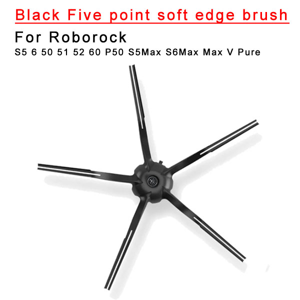   Black Five point soft edge brush  (2PCS/lot)   FOR Roborock S5 MAX/S6/ S61/S65/S5 /S55/S7/Q7 Max   