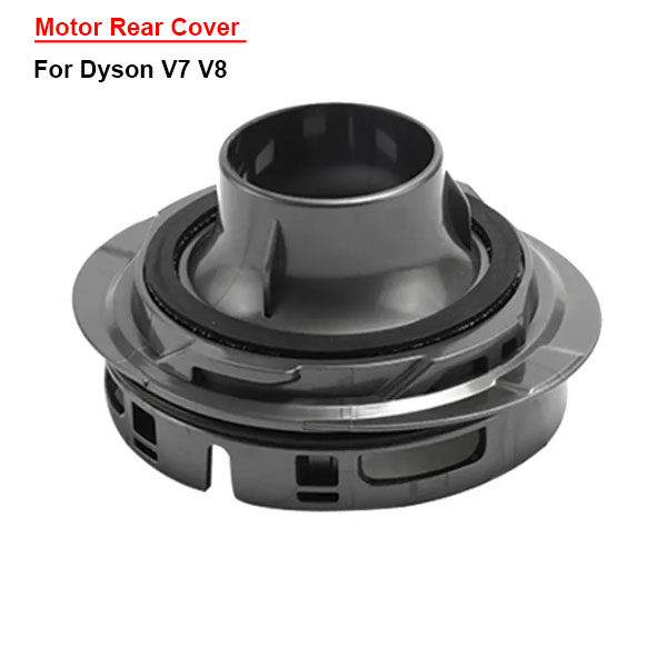  Motor Rear Cover  For Dyson V7 V8 